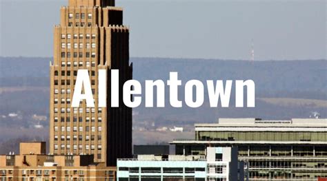 Allentown, Pennsylvania – Lifey