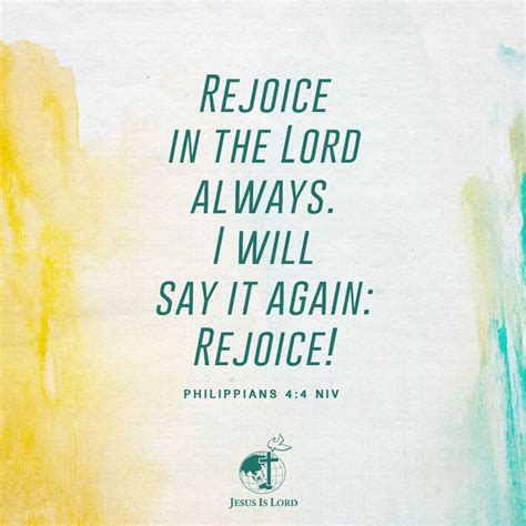 VERSE OF THE DAY Rejoice in the Lord always. I will say it again ...