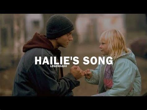 Eminem - Hailie's Song (Legendado) - YouTube | Eminem, Hailie's song, Eminem and hailie