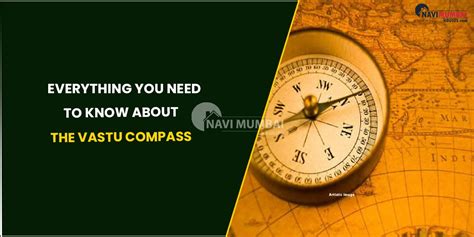 Know About The Vastu Compass : Vastu Compass