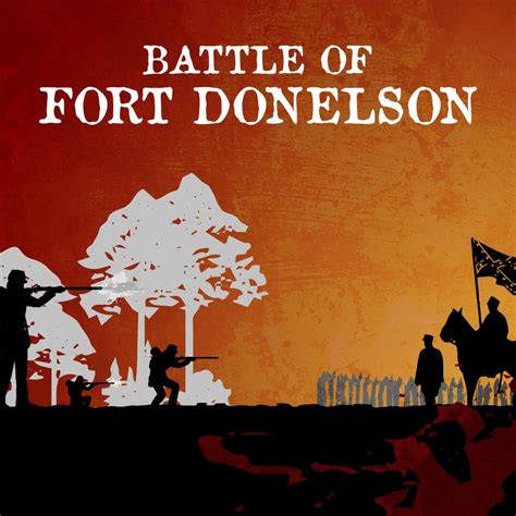 Battle of Fort Donelson - U.S. Civil War - Feb 11, 1862 – Feb 16, 1862 : MilitaryHistory