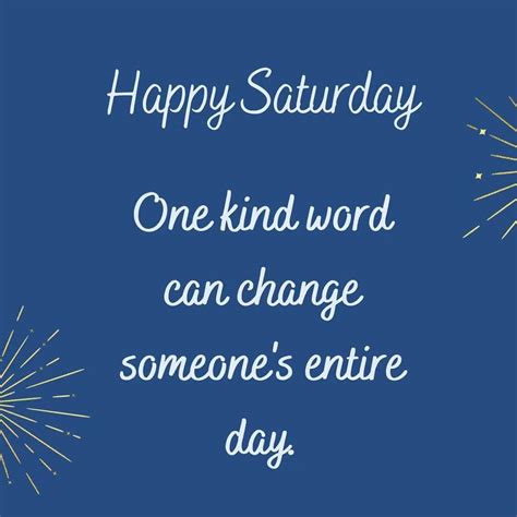 120 Happy Saturday Quotes For The Weekend – Quote.cc