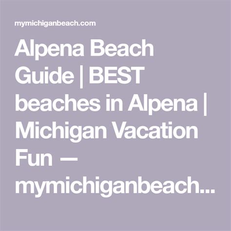 Alpena Beach Guide | BEST beaches in Alpena | Michigan Vacation Fun ...