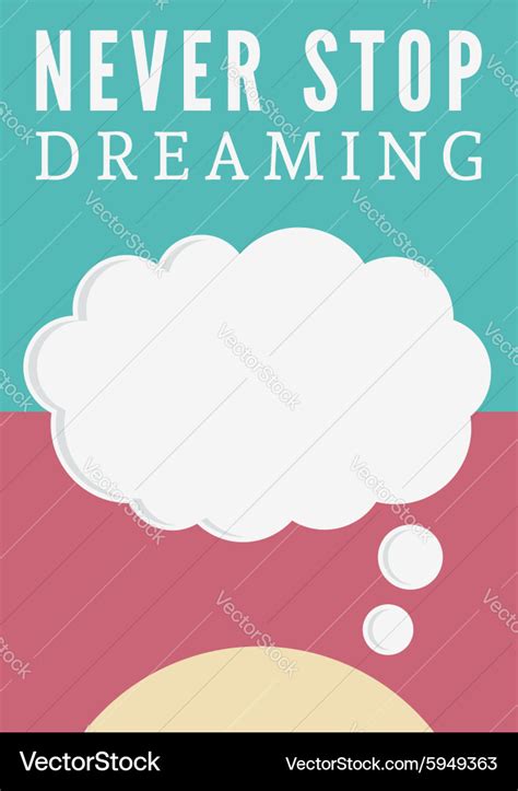 Dream poster Royalty Free Vector Image - VectorStock