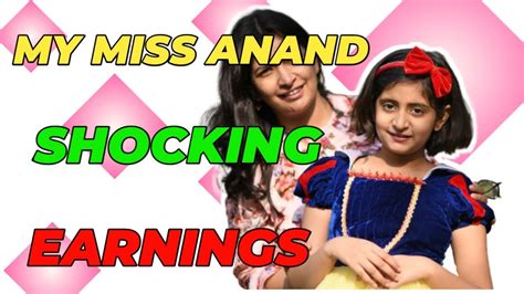 Shocking earning of My miss Anand| My miss Anand YouTube journey| My miss anand home tour |Room ...