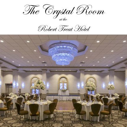 Crystal Room @The Robert Treat Hotel in Newark, New Jersey