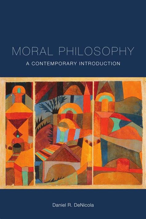 Moral Philosophy: A Contemporary Introduction - Broadview Press