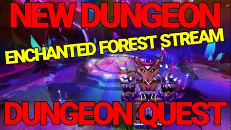 🔴LIVE | Dungeon Quest Live! Grinding Enchanted Forest (Roblox) #8 - YouTube