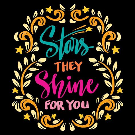 Stars they shine for you hand lettering. Poster quotes. 22123773 Vector Art at Vecteezy