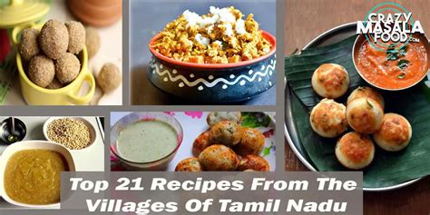 Top 21 Recipes From The Villages Of Tamil Nadu - Crazy Masala Food