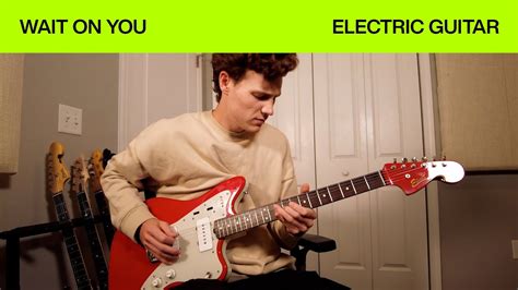 Wait On You | Electric Guitar Tutorial | Elevation Worship & Maverick City - YouTube