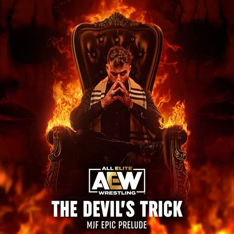 The Devil's Trick (MJF Epic Prelude) | All Elite Wrestling