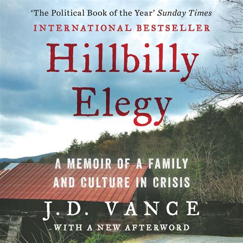 Hillbilly Elegy: A Memoir of a Family and Culture in Crisis Audiobook by J. D. Vance | Rakuten ...