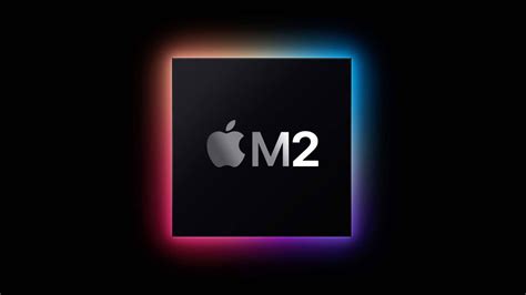 Apple M2 chip — New features, specs and everything we know so far | Tom ...