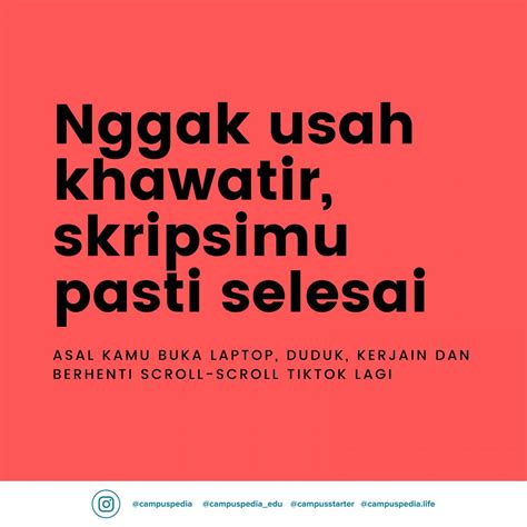 Motivasi Skripsi, Kumpulan Quote Biar Tetap Semangat Walau Pandemi