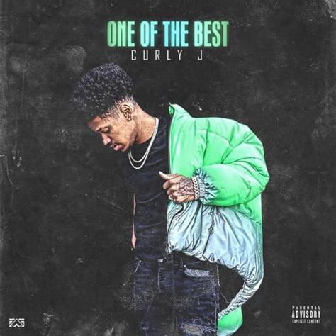 Curly J – One of the Best Lyrics | Genius Lyrics