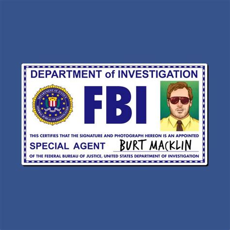 Check out this awesome BURT MACKLIN FBI BADGE design on @TeePublic! Burt Macklin, Andy Dwyer ...