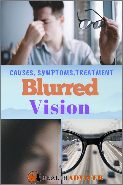 Blurred Vision: Causes, Picture, Symptoms And Treatment