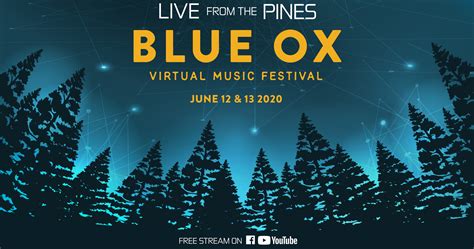 Live from the Pines - Virtual Music Festival - Blue Ox Music Festival