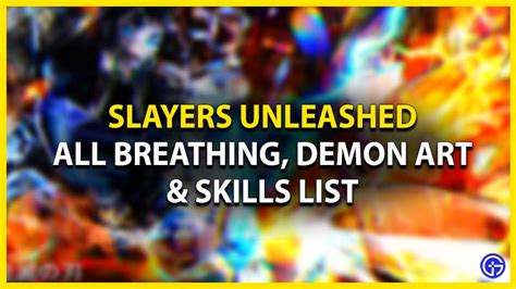 Slayers Unleashed Breathing, Demon Art & Skills List By Rarity