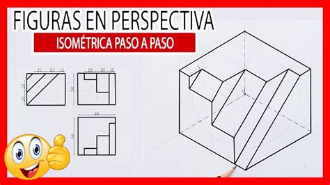 ⚡ Perspectiva ISOMETRICA a partir de las VISTAS ⚙️ Figuras en isométrico 01 - YouTube