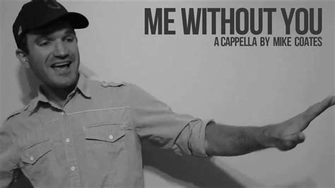 TobyMac - Me Without You Cover (A Cappella by Mike Coates) - YouTube