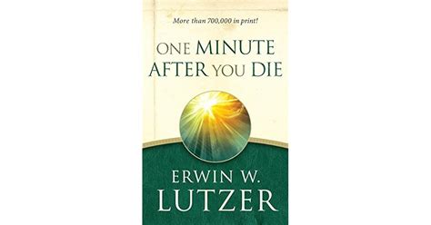 One Minute After You Die by Erwin W. Lutzer