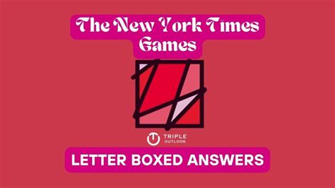 NYT Letter Boxed Answers Today | NY Times Games