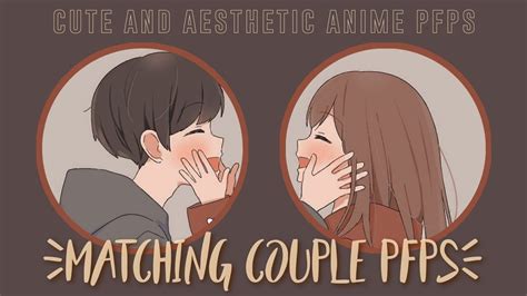 MATCHING COUPLE PFPS👩‍ ️‍💋‍👨 [cute and aesthetic] - YouTube