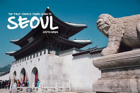 Visit Seoul: Travel Guide to South Korea | Will Fly for Food