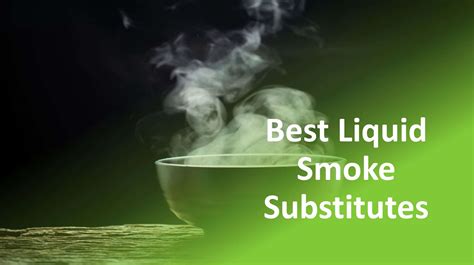 Liquid Smoke Substitute: 5 Alternatives For That Smokey Taste