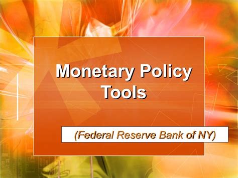 Monetary policy tools