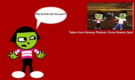 Dot Reacts to Greeny Phatom by tn1608 on DeviantArt