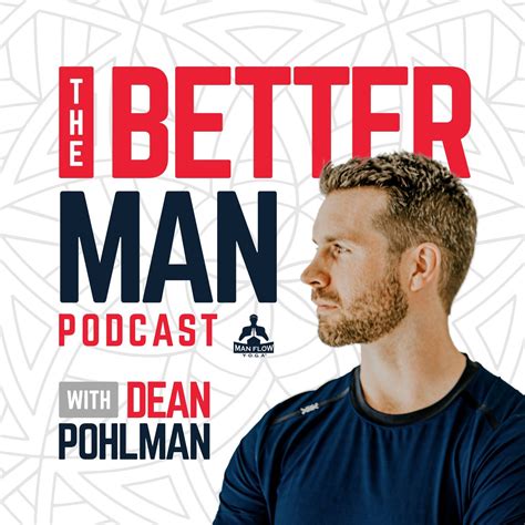 The Better Man Podcast - Man Flow Yoga