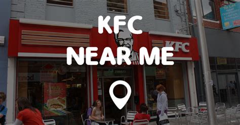 KFC NEAR ME - Points Near Me