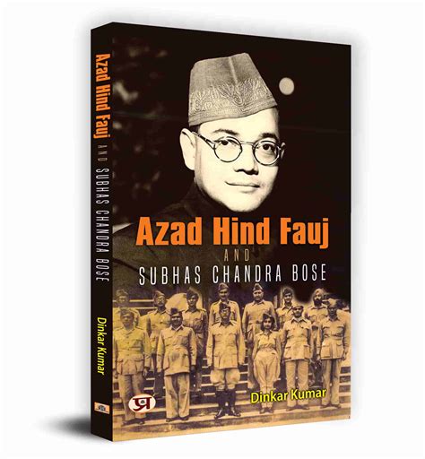 Azad Hind Fauj And Subhas Chandra Bose | 9789355629081 | Prabhat Prakashan