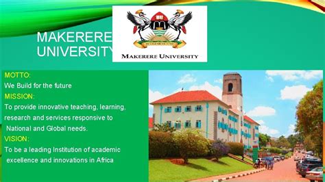 MAKERERE UNIVERSITY MOTTO We Build for the future