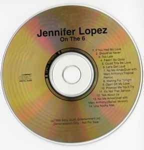 Jennifer Lopez - On The 6 (1999, CD) | Discogs