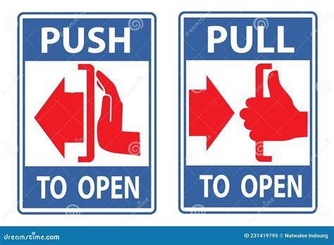 Push and Pull To Open Door Signs Stock Vector - Illustration of decorative, access: 231419795