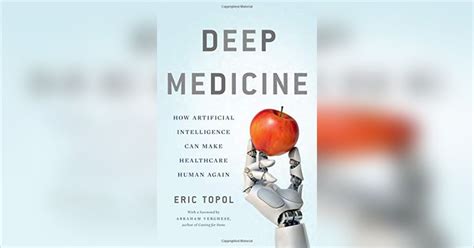 Deep Medicine Free Summary by Eric Topol