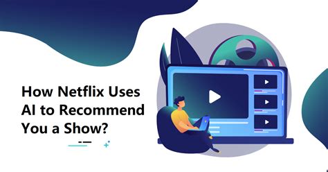 Wondering How Netflix Uses AI to Recommend You a Show? - RecoSense