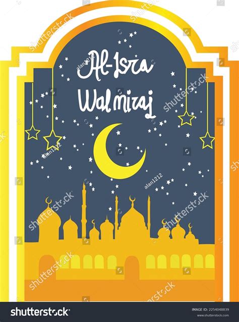 27th Day Rajab Isra Miraj Vector Stock Vector (Royalty Free) 2254048839 ...