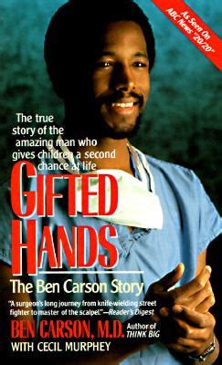 Gifted Hands Book Review / Life lessons from Gifted Hands: The Ben ...