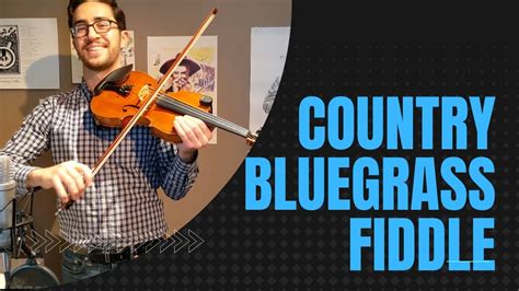 You Play Country Bluegrass Fiddle w Austin Scelzo - YouTube Music