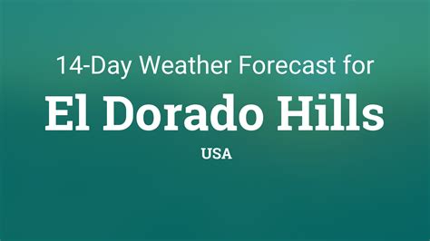 El Dorado Hills, USA 14 day weather forecast