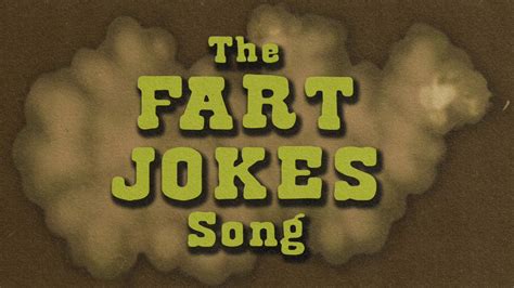 It's impossible not to laugh at this song!! The Fart Jokes Song for kids - YouTube