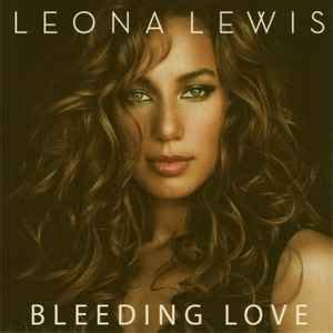 Leona Lewis – Bleeding Love (2008, CD) - Discogs