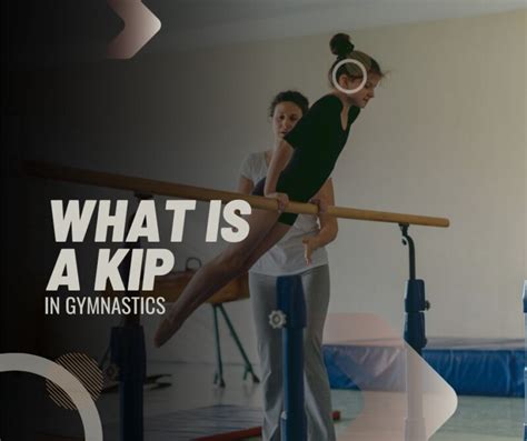 What Is A Kip In Gymnastics? - A Milestone Move in Gymnastics - Sposci