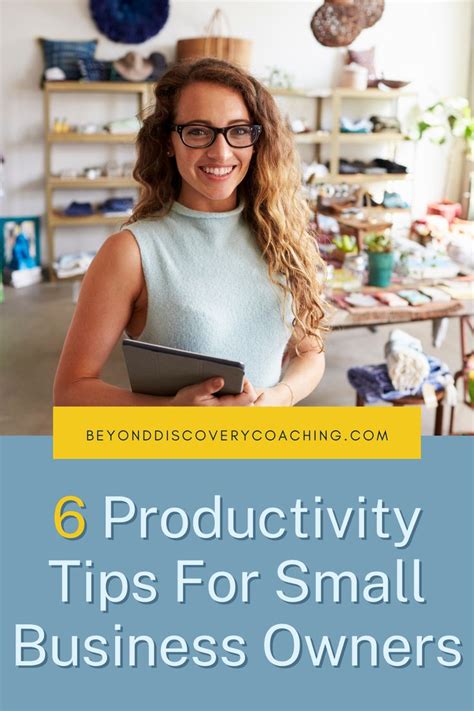 6 Productivity Tips for Small Business Owners