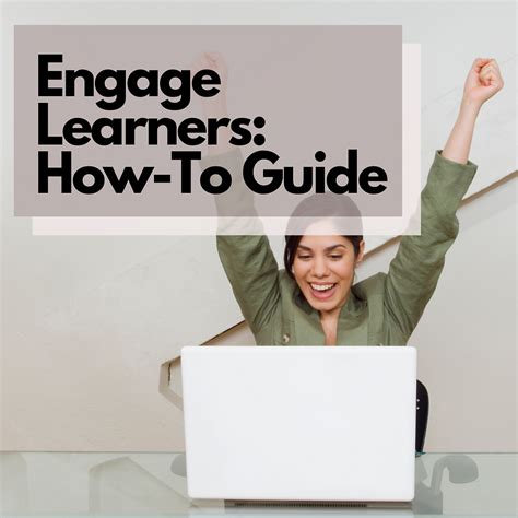 Learner Engagement: How-To Guide